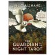 Tarot The Guardian Of The Night- MJ Cullinane